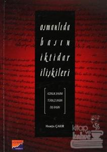 Osmanlıda Basın İktidar İlişkileri