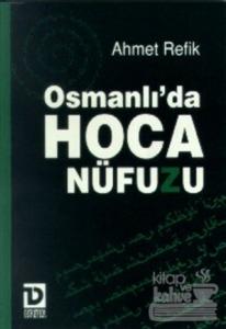Osmanlı'da Hoca Nüfuzu