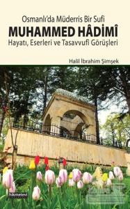 Osmanlı'da Müderris Bir Sufi: Muhammed Hadimi