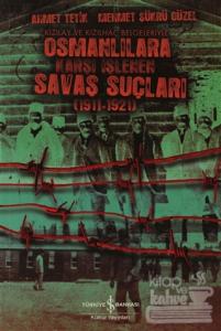 Osmanlılara Karşı İşlenen Savaş Suçları