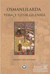 Osmanlılarda Türkçe Tefsir Geleneği