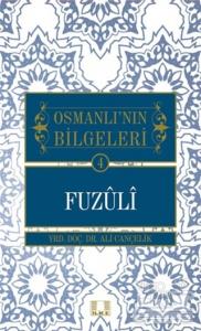 Osmanlı'nın Bilgeleri 4: Fuzuli