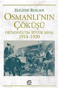 Osmanlı'nın Çöküşü
