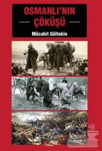 Osmanlı'nın Çöküşü