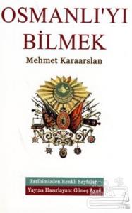 Osmanlıyı Bilmek