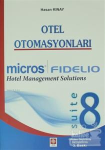 Otel Otomasyonları - Fidelio Suite 8