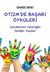 Otizm'de Başarı Öyküleri