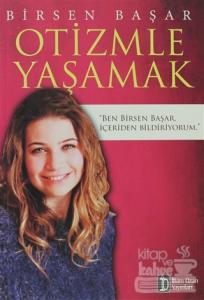Otizmle Yaşamak