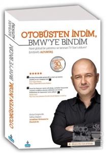 Otobüsten İndim BMW'ye Bindim