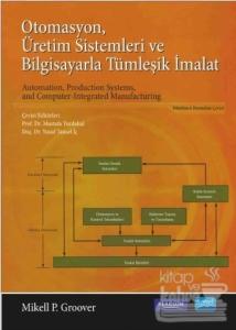Otomasyon Üretim Sistemleri ve Bilgisayarla Tümleşik İmalat