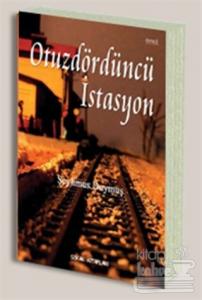 Otuzdördüncü İstasyon