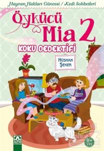 Öykücü Mia 2 - Koku Dedektifi