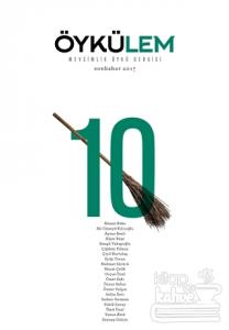 Öykülem Dergisi Sayı: 10 Sonbahar 2017
