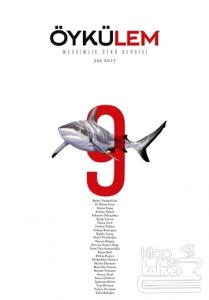 Öykülem Dergisi Sayı: 9 Yaz 2017