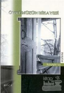 Öykümüzün Hikayesi