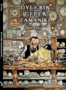 Öyle Bir Geçer Zaman Ki