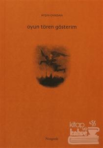 Oyun Tören Gösterim