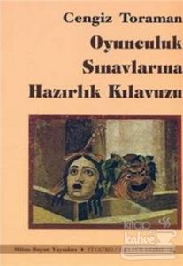 Oyunculuk Sınavlarına Hazırlık Kılavuzu
