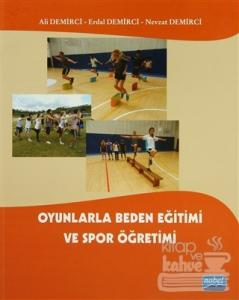 Oyunlarla Beden Eğtimi ve Spor Öğretimi