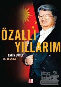 Özal'lı Yıllarım