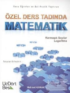 Özel Ders Tadında Matematik Karmaşık Sayılar - Logaritma