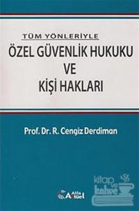 Özel Güvenlik Hukuku ve Kişi Hakları