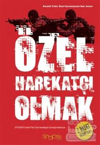 Özel Harekatçı Olmak