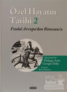 Özel Hayatın Tarihi 2 (Ciltli)