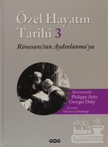 Özel Hayatın Tarihi 3 (Ciltli)