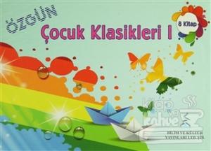 Özgün Çocuk Klasikleri Dizisi I (8 Kitap Kutulu Set)