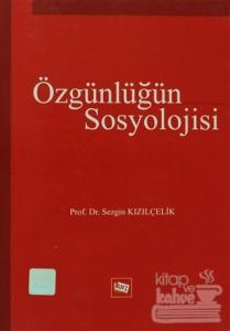 Özgünlüğün Sosyolojisi