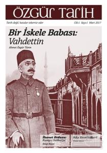 Özgür Tarih Dergisi Cilt: 1 Sayı: 1 Mart 2017