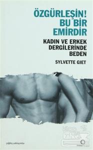 Özgürleşin! Bu Bir Emirdir