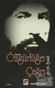 Özgürlüğe Çağrı Şeyh Şamil