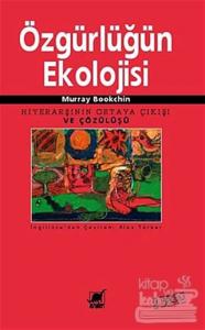 Özgürlüğün Ekolojisi