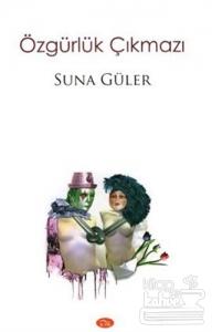 Özgürlük Çıkmazı