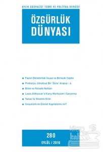 Özgürlük Dünyası Aylık Sosyalist Teori ve Politika Dergisi Sayı : 280 - Eylül 2016