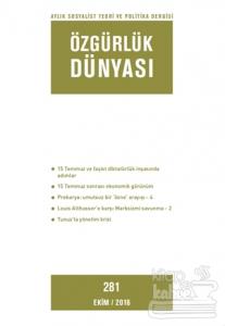 Özgürlük Dünyası Aylık Sosyalist Teori ve Politika Dergisi Sayı : 281 - Ekim 2016