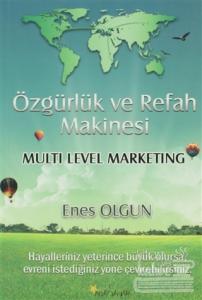 Özgürlük ve Refah Makinesi