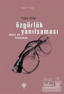 Özgürlük Yanılsaması