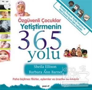 Özgüvenli Çocuklar Yetiştirmenin 365 Yolu