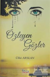 Özleyen Gözler