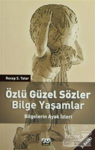 Özlü Güzel Sözler Bilge Yaşamlar