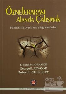 Öznelerarası Alanda Çalışmak