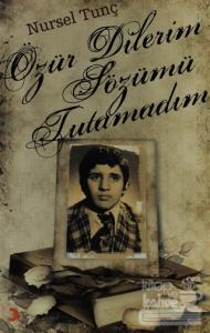 Özür Dilerim Sözümü Tutamadım