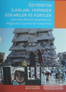 Özyönetim İlanları, Yerinden Edilmeler Ve Kürtler