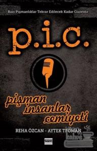 P.İ.C. Pişman İnsanlar Cemiyeti