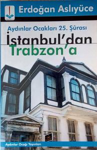 İstanbul'dan Trabzon'a
