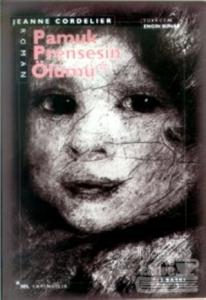 Pamuk Prensesin Ölümü