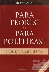 Para Teorisi ve Para Politikası